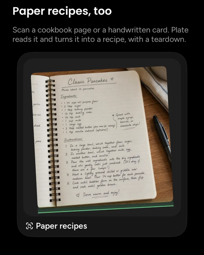 Platen Paper recipes, too -näkymä: käsinkirjoitettu Classic Pancakes -resepti kierresidotussa vihkossa, aineksina 1 1/4 cups all-purpose flour aina 1 tsp vanilla extract -ainekseen, numeroidut ohjeet ja marginaalimerkintä, vihreä skannausviiva kulkee sivun yli