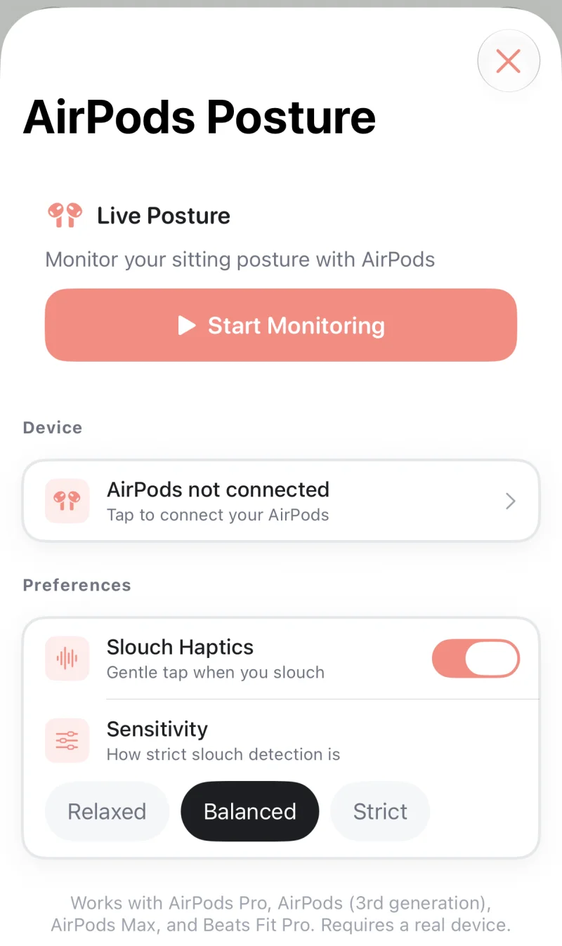 Postura AirPods Posture screen with a Start Monitoring button, an AirPods not connected row, a Slouch Haptics toggle switched on and sensitivity options Relaxed, Balanced and Strict, with Balanced selected
